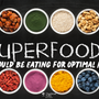 "10 Superfoods You Should Be Eating for Optimal Health"