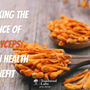 Unlocking the Science of Cordyceps: Proven Health Benefit